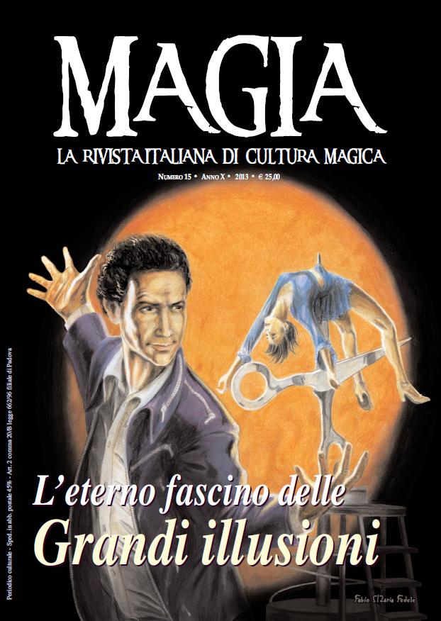 L’eterno fascino delle Grandi Illusioni